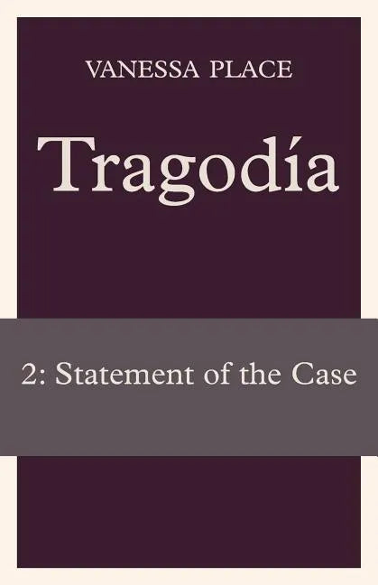 Tragodia 2: Statement of the Case - Paperback