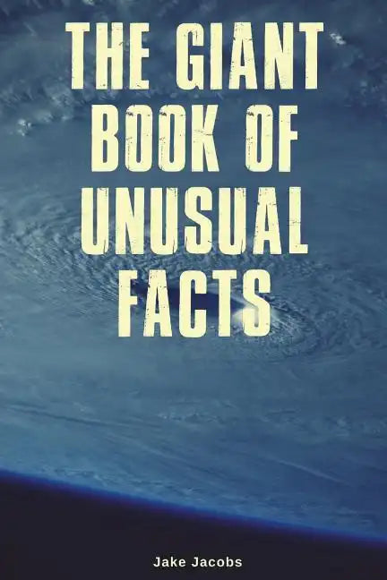 The Giant Book of Unusual Facts - Paperback