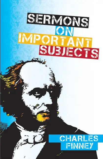 Sermons on Important Subjects - Paperback