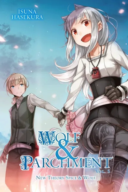 Wolf & Parchment: New Theory Spice & Wolf, Vol. 5 (Light Novel): Volume 5 - Paperback