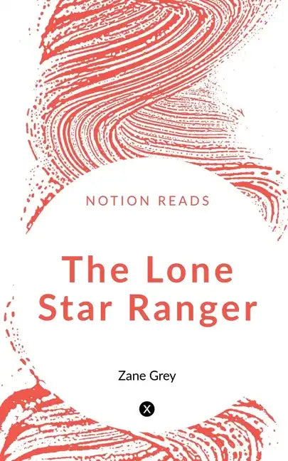 The Lone Star Ranger - Paperback