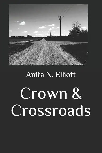 Crown & Crossroads - Paperback