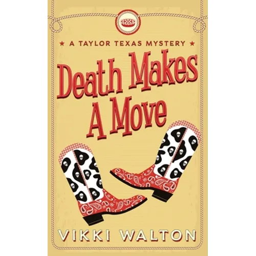 Death Makes A Move: A Taylor Texas Mystery - Paperback