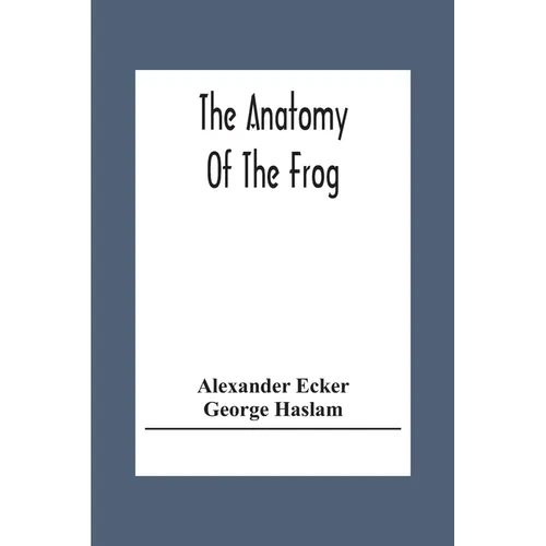 The Anatomy Of The Frog - Paperback