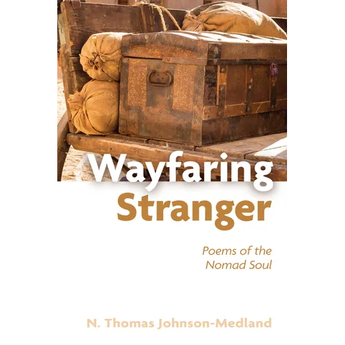 Wayfaring Stranger: Poems of the Nomad Soul - Paperback