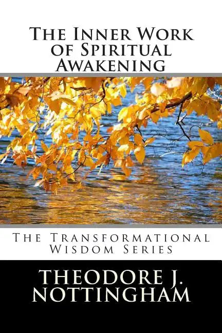 The Inner Work of Spiritual Awakening - Paperback