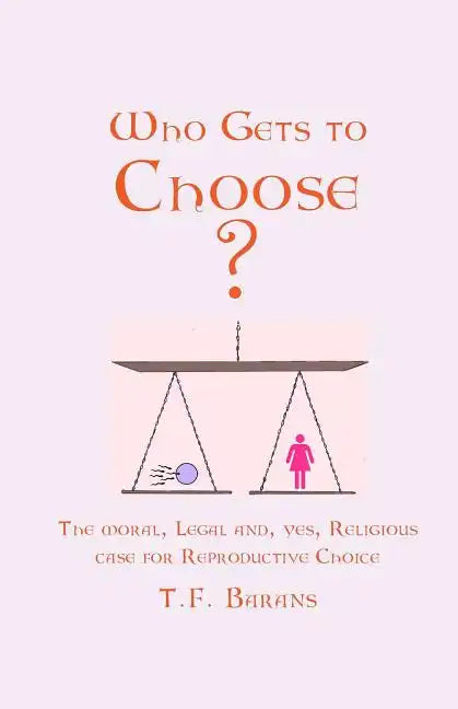 Who Gets to Choose? - Paperback