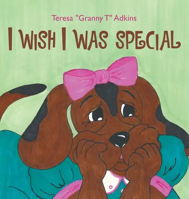 I Wish I Was Special - Hardcover
