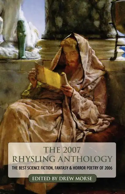 The 2007 Rhysling Anthology - Paperback