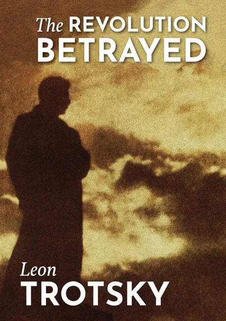 The Revolution Betrayed - Paperback