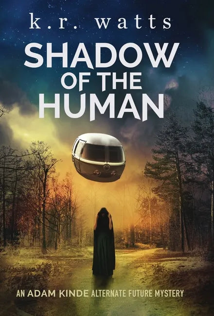 Shadow of the Human - Hardcover