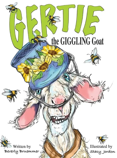 Gertie the Giggling Goat - Hardcover