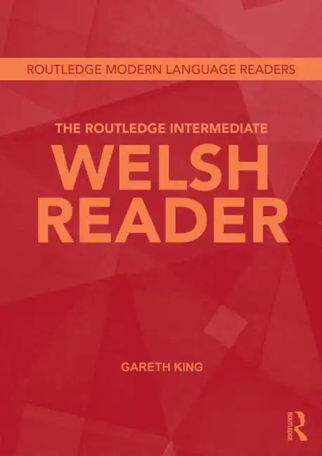 The Routledge Intermediate Welsh Reader - Paperback