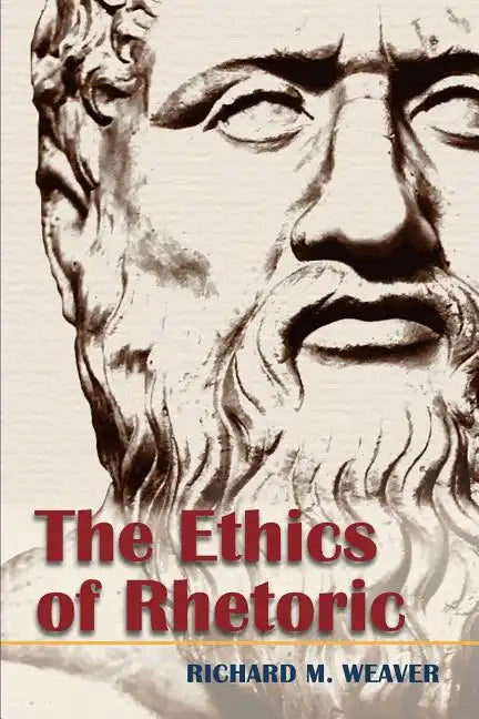 The Ethics of Rhetoric - Paperback