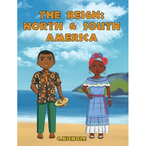 The Reign: North and South America - Hardcover