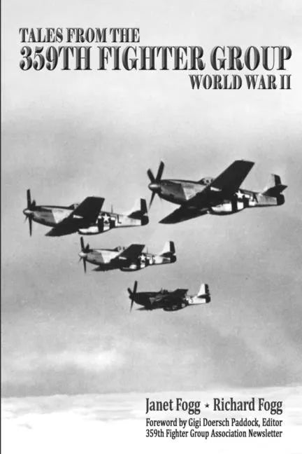 Tales from the 359th Fighter Group: World War II - Paperback