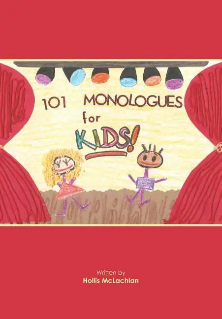 101 Monologues for Kids! - Paperback