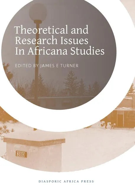 Theoretical and Research Issues in Africana Studies - Paperback