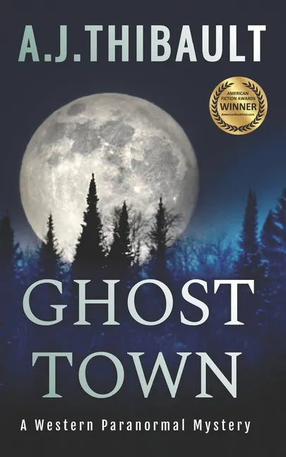 Ghost Town: A Western Paranormal Thriller - Paperback
