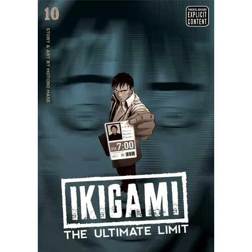 Ikigami: The Ultimate Limit, Vol. 10 - Paperback