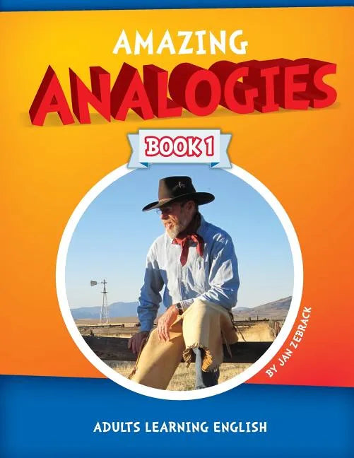 Amazing Analogies Book 1: Adults Learning English - Paperback
