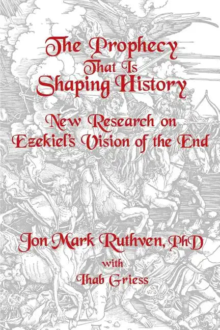 The Prophecy That Is Shaping History - Paperback