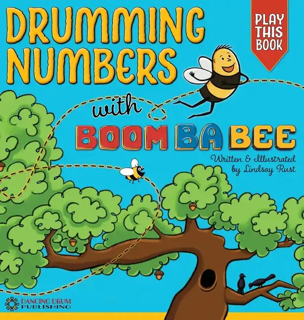 Drumming Numbers with Boom Ba Bee - Hardcover
