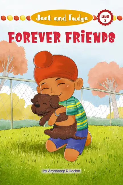 Jeet and Fudge: Forever Friends - Paperback
