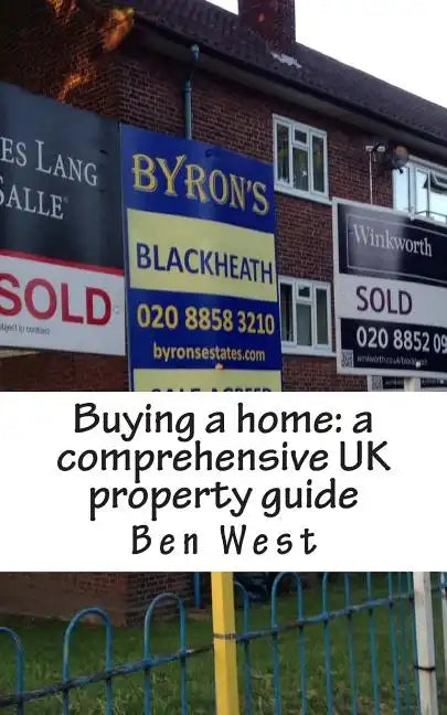 Buying a home: a comprehensive UK property guide - Paperback