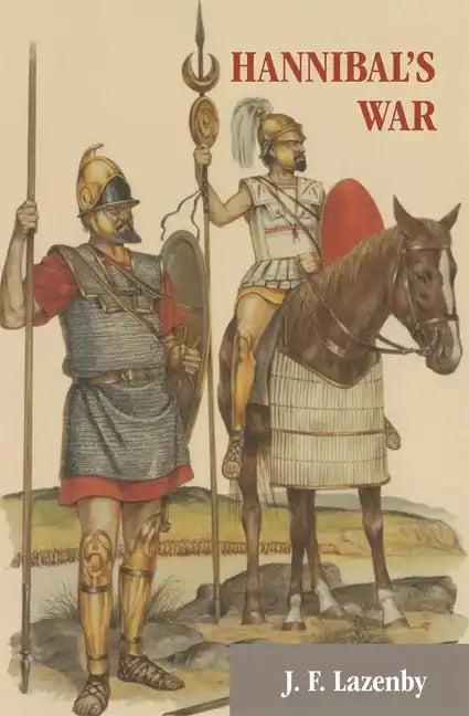 Hannibal's War: A Military History of the Second Punic War - Paperback