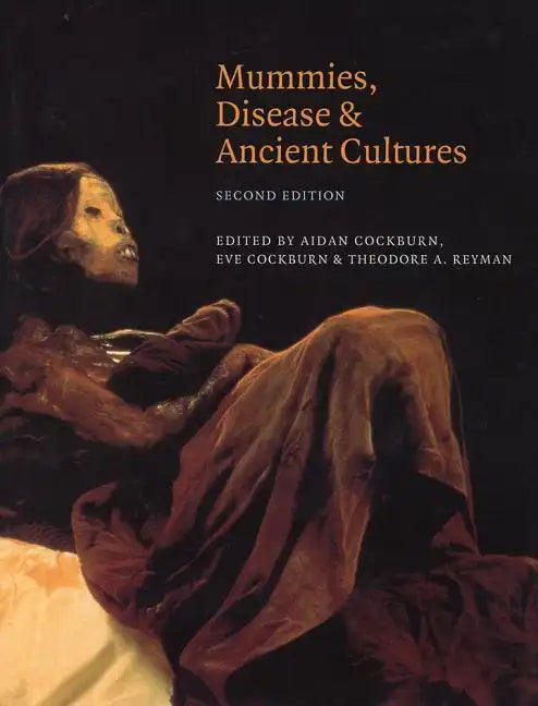 Mummies, Disease and Ancient Cultures - Paperback