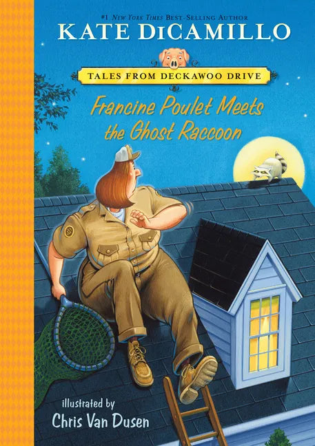 Francine Poulet Meets the Ghost Raccoon: #2 - Library Binding
