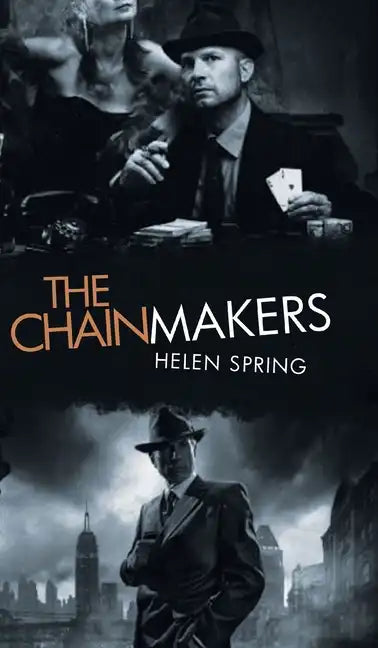 The Chainmakers - Hardcover