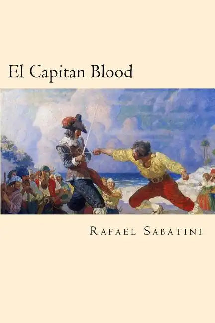 El Capitan Blood (Spanish Edition) - Paperback
