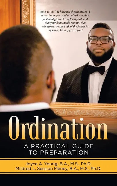 Ordination: A Practical Guide to Preparation - Hardcover