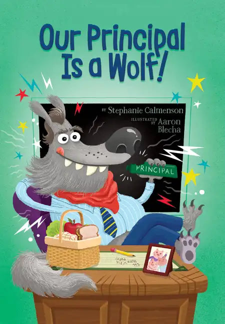 Our Principal Is a Wolf! - Library Binding