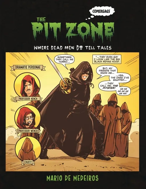 The Pit Zone: Where Dead Men Do Tell Tales - Paperback