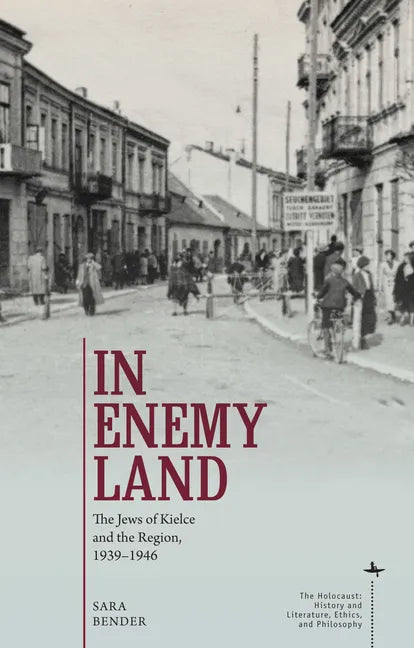 In Enemy Land: The Jews of Kielce and the Region, 1939-1946 - Paperback