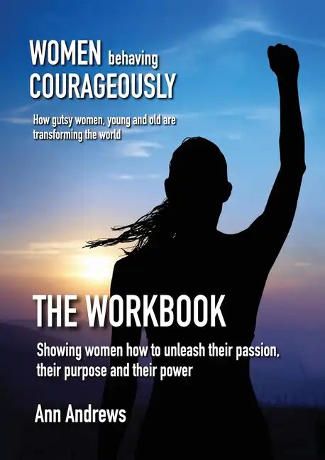 Women Behaving Courageously - The Workbook - Paperback