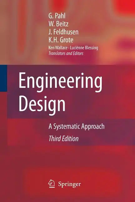 Engineering Design: A Systematic Approach - Paperback