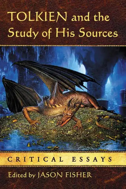 Tolkien and the Study of His Sources: Critical Essays - Paperback