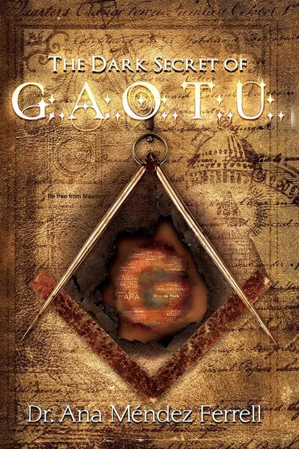 The Dark Secret of G.A.O.T.U. - Paperback