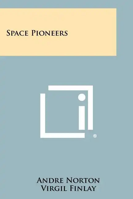 Space Pioneers - Paperback
