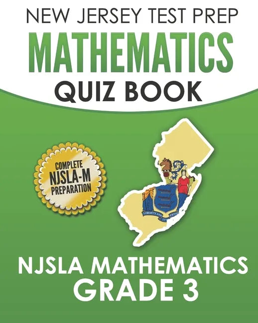 NEW JERSEY TEST PREP Mathematics Quiz Book NJSLA Mathematics Grade 3: Preparation for the NJSLA-M - Paperback