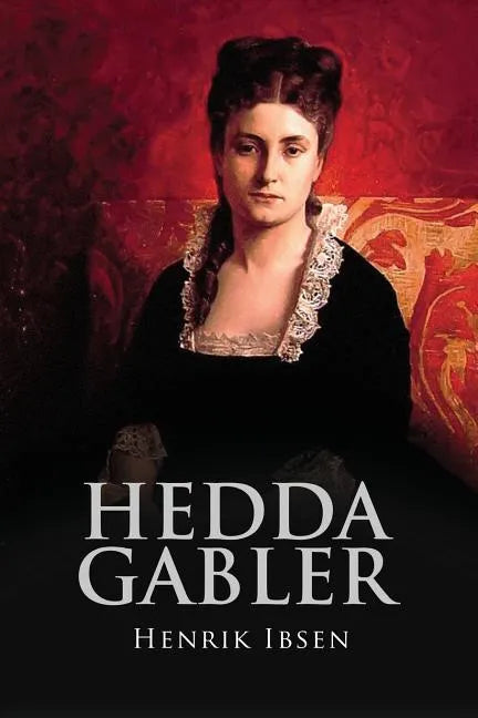 Hedda Gabler - Paperback