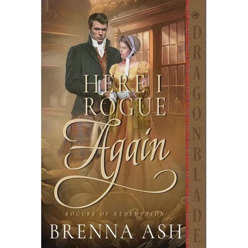 Here I Rogue Again: A Scottish Regency Historical Romance - Paperback