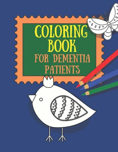 Coloring Book for Dementia Patients - Paperback
