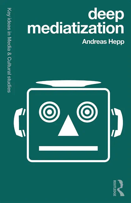 Deep Mediatization - Paperback