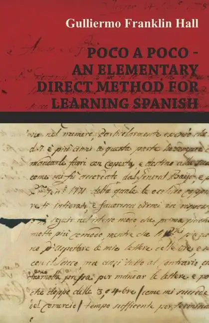 Poco A Poco - An Elementary Direct Method for Learning Spanish - Paperback