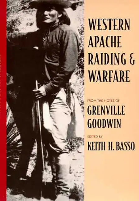 Western Apache Raiding and Warfare - Paperback